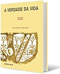 A Verdade da Vida, (vol. 39) - Budismo