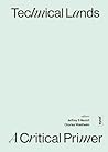 Technical Lands: A Critical Primer (The Critical Primers)