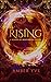 Rising by Amber Yve Rising by Amber Yve