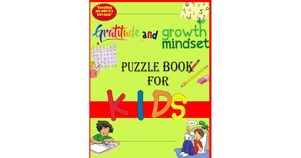 Gratitude and Growth Mindset Puzzle Book for Kids Activity Book Filled