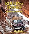 Rolling Homes: Shelter on Wheels (The Shelter Library of Building Books) Rolling Homes: Shelter on Wheels (The Shelter Library of Building Books)