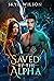 Saved By The Alpha (Entangl...