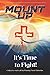 Mount Up! It’s Time to Fight!: Collective works of the Flaming Torch Ministries