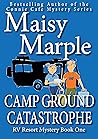 Campground Catastrophe (RV Resort Mysteries #1)