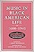 Music in Black American Lif...