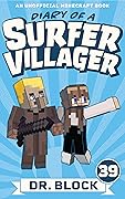 Diary of a Surfer Villager, Book 39