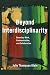 Beyond Interdisciplinarity by Julie Thompson Klein