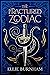 The Fractured Zodiac (The F...