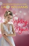 Book cover for Melting Megan (Cowboy Fairytales #10)