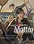 Mattéo, sixième époque (2 s...