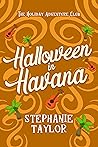 Halloween in Havana (The Holiday Adventure Club #7)