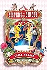 Sisters of the Circus Sisters of the Circus