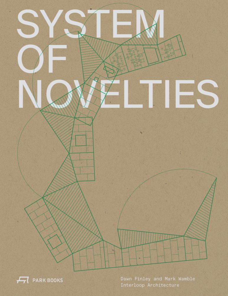 System of Novelties: Dawn Finley and Mark Wamble, Interloop―Architecture (Architecture at Rice)
