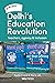 Delhi's Education Revolutio...