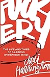 Fuckery: The Life...