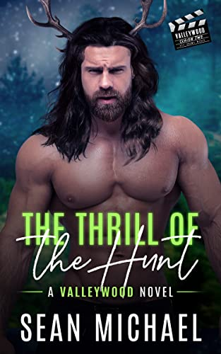 The Thrill of the Hunt (Valleywood #14)