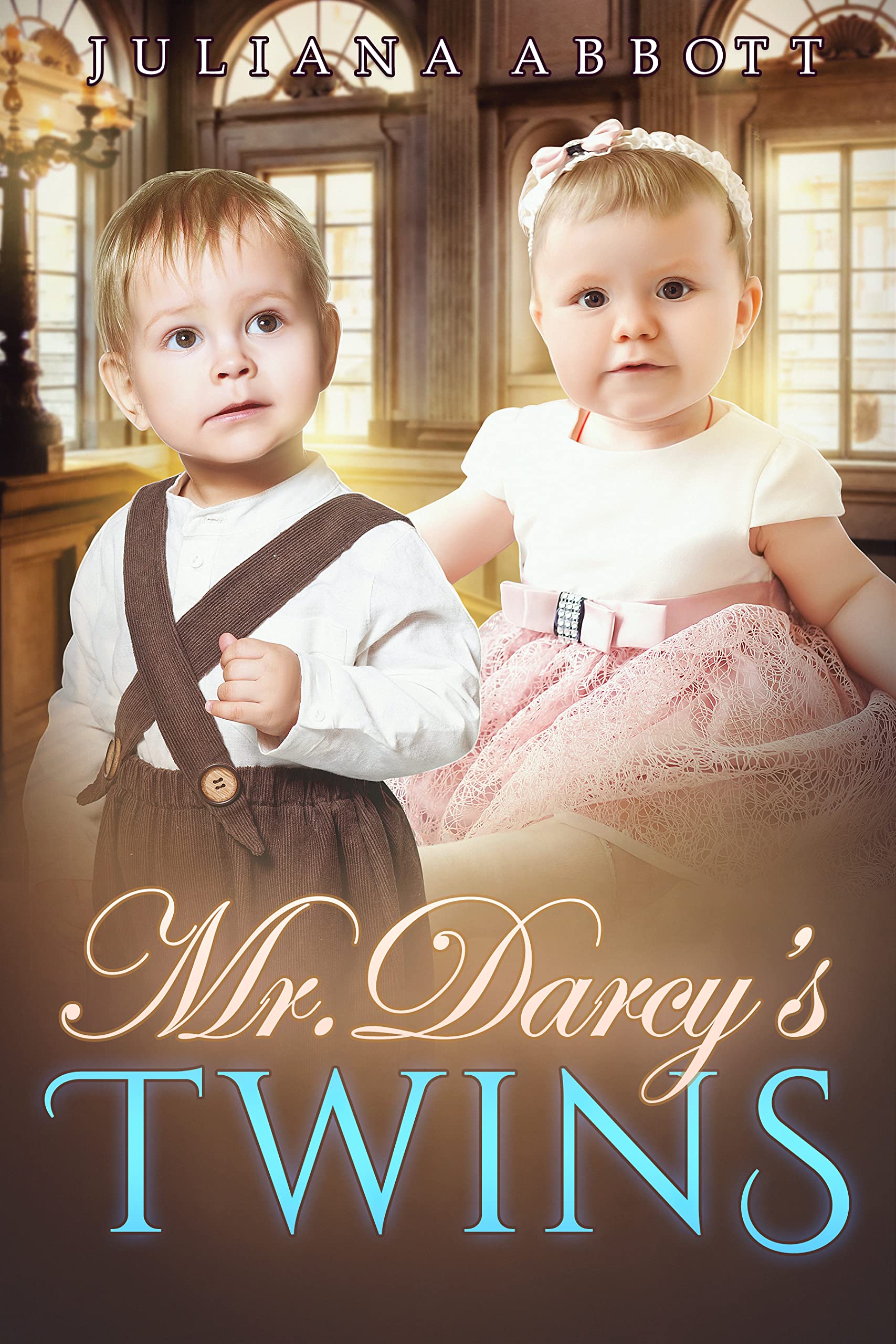 Mr. Darcy’s Twins: A Pride and Prejudice Variation (Kindle Edition)