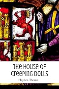The House of Creeping Dolls