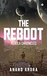 The Reboot by Anand Arora
