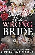 The Wrong Bride (The Windsors, #1) 