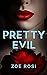 Pretty Evil