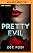 Pretty Evil