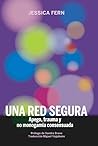 Una red segura: A...