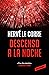 Descenso a la noche (Spanish Edition)