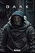 Dark Notebook: Dark Notizbu...