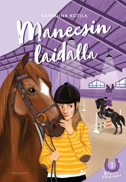 Maneesin laidalla (Vilman tallielämää #1)
