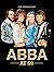 ABBA at 50