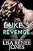 Luke's Revenge (Tall, Dark, and Deadly)
