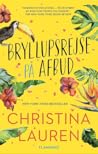 Bryllupsrejse på afbud by Christina Lauren