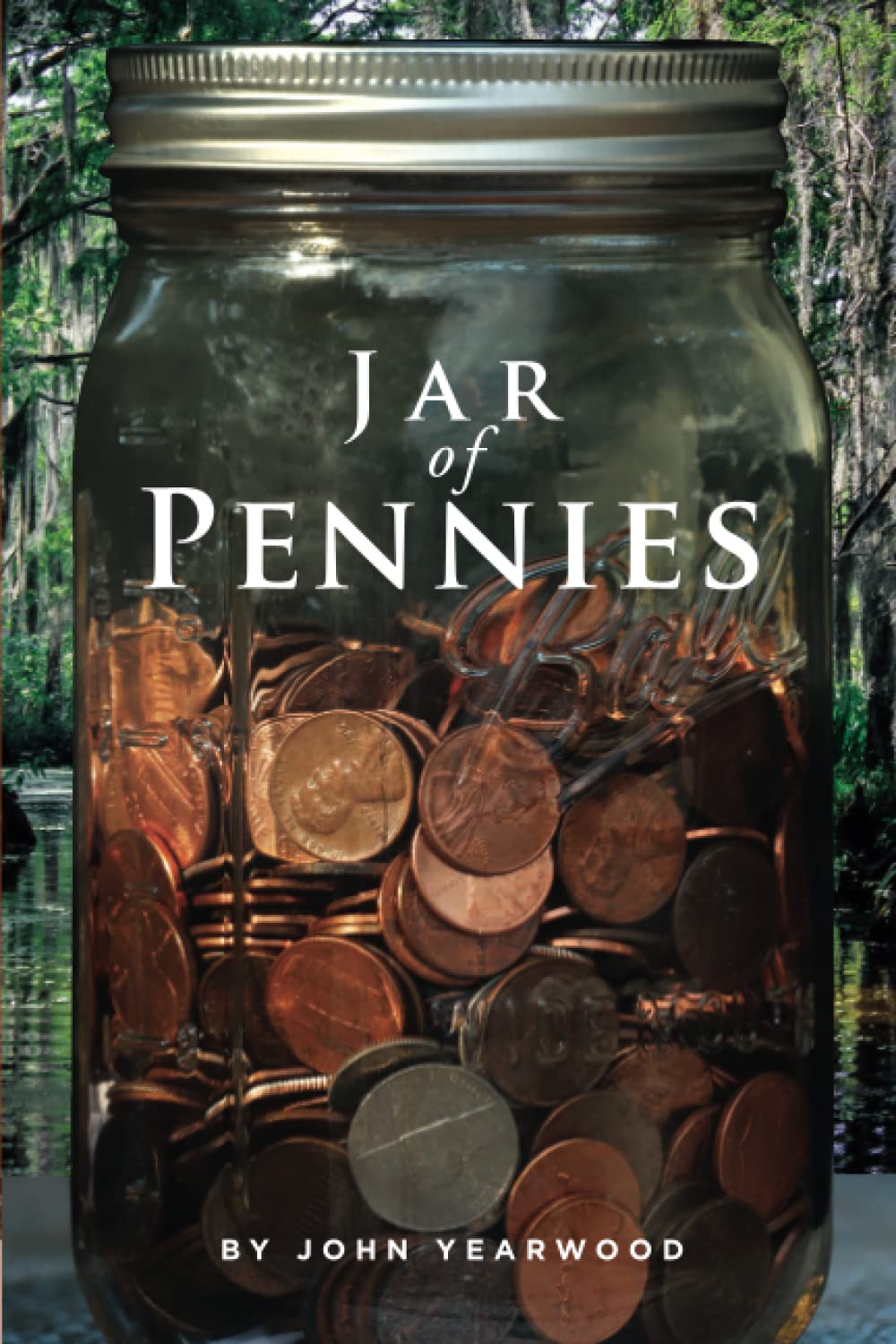 Jar of Pennies (John Yearwood)