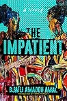 Book cover for The Impatient