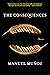 The Consequences: Stories