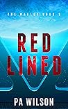Red Lined (The Mallet #3)