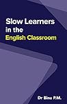 Slow Learners in the English Classroom