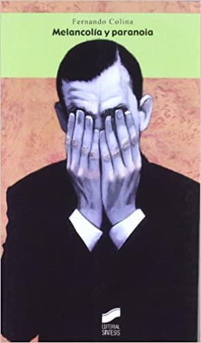 Melancolía y paranoia