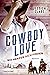 Cowboy Love - Wo Herzen sich finden: Roman (Wyoming Cowboys 1) (German Edition)