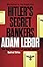 Hitler's Secret Bankers