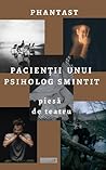 Pacienții unui psiholog smintit Pacienții unui psiholog smintit