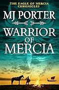 Warrior of Mercia (Eagle of Mercia Chronicles, #3)
