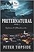Preternatural: A Psychologi...