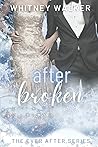 After Broken (The Ever After Series)
