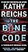 The Bone Code by Kathy Reichs