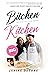 Bitchen' In The Kitchen by Janine Detore