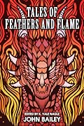 Tales of Feathers and Flames