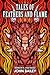 Tales of Feathers and Flames
