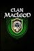 Clan MacLeod: Scottish Clan...